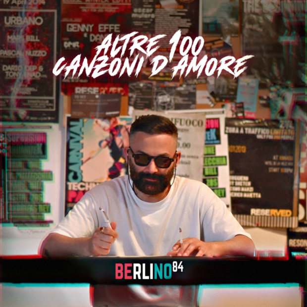 “Altre 100 Canzoni d’Amore” – Il nuovo singolo di Berlino84